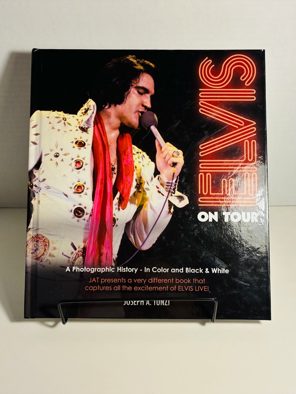 Elvis On Tour A Photographic History Hardcover Book By Joseph Tunzi